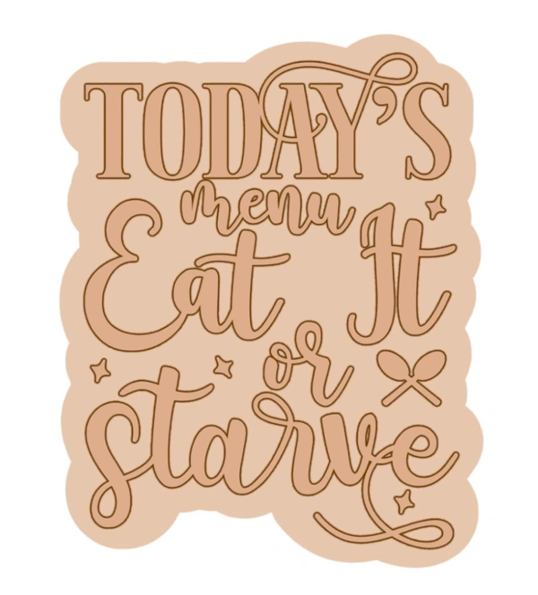Fridge Magnet - Today's Menu Eat It Or Starve 