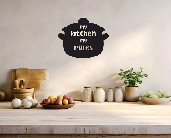 My Kitchen My Rules Wall Decor