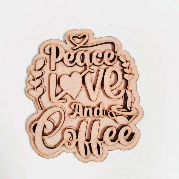 Fridge Magnet - Peace Love & Coffee