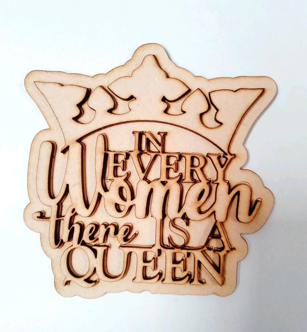 Fridge Magnet - In Every Women There Is A Queen