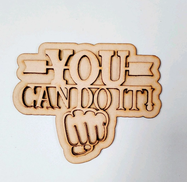 Fridge Magnet - You Can Do It