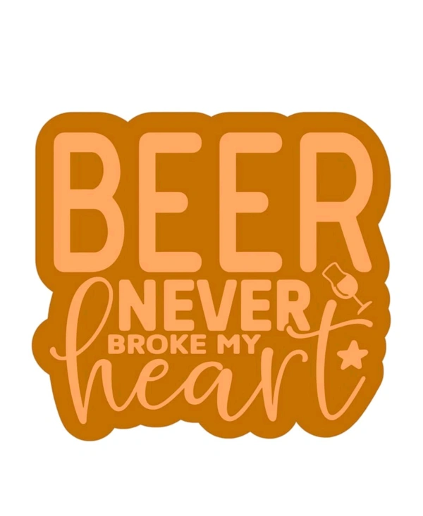 Fridge Magnet - Beer Never Broke My Heart 