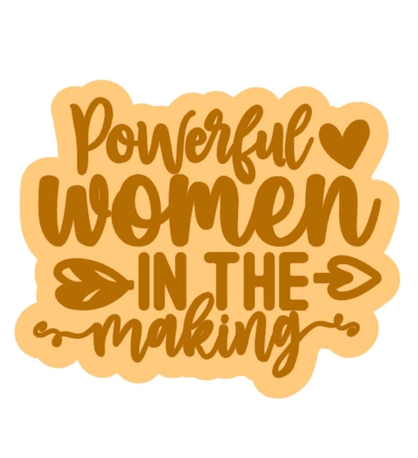Fridge Magnet - Powerful Women In Making 