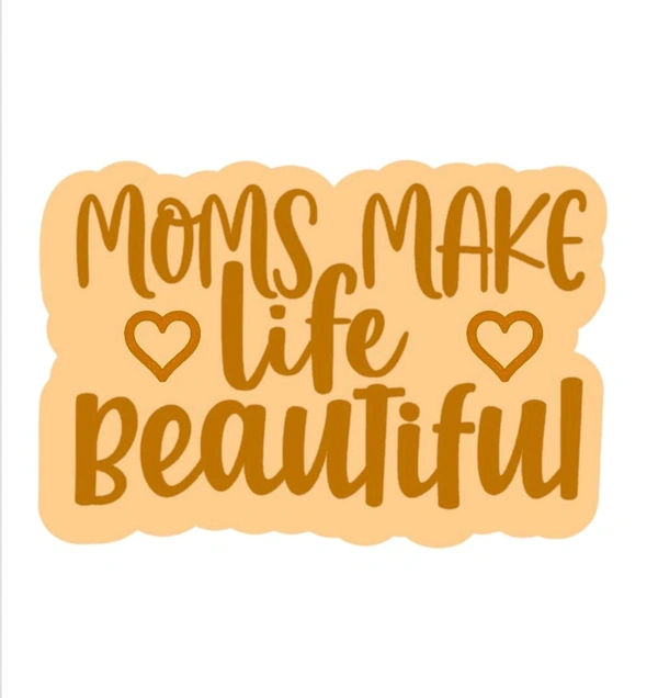 Fridge Magnet - Mom Make Like Beautiful 