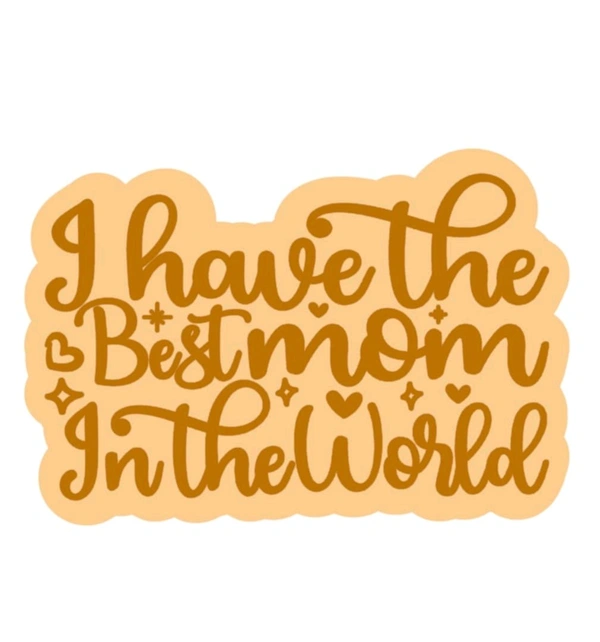 Fridge Magnet - Best Mom In The World 