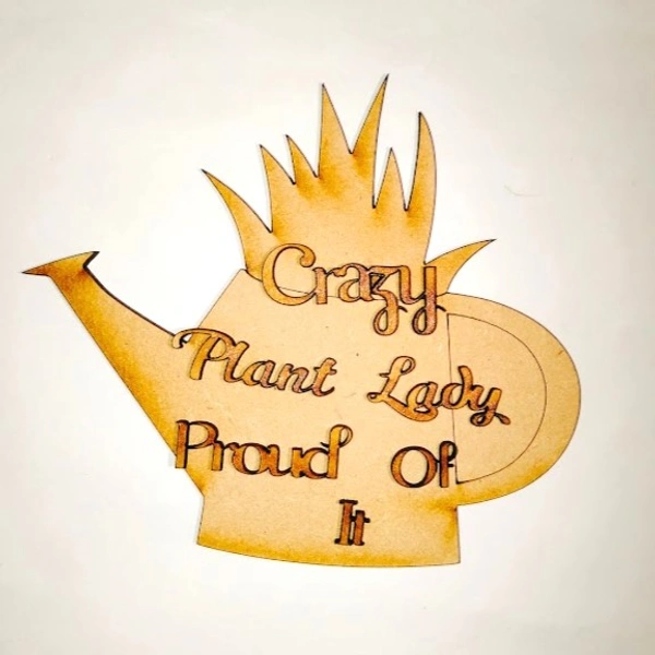 Crazy Plant lady - Proud of it