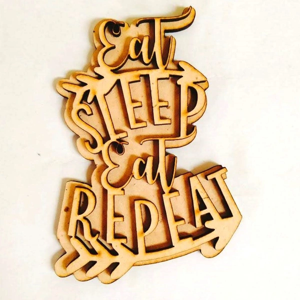 Eat sleep Eat repeat