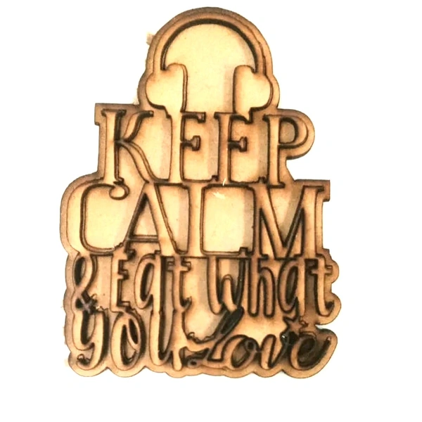 KEEP calm & eat what you LOVE