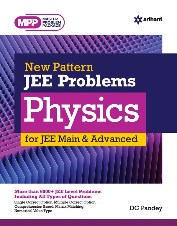 Arihant New Pattern JEE Problems PHYSICS for JEE Main & Advanced