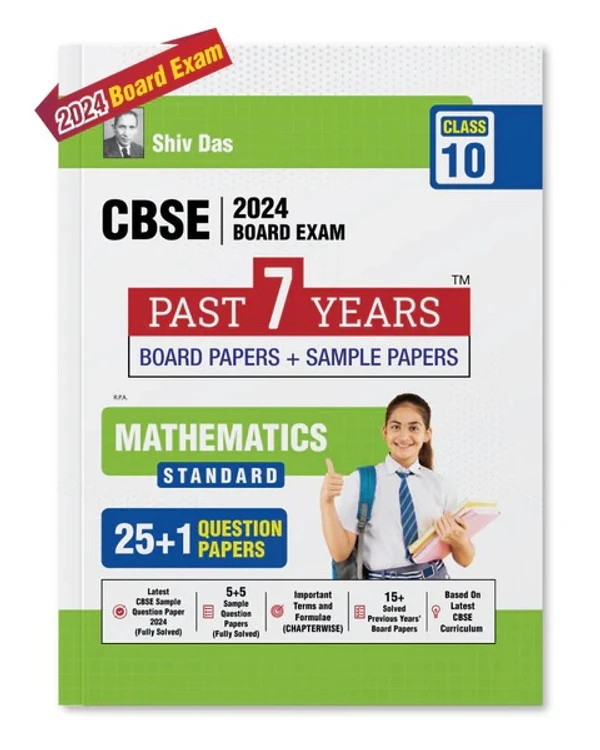 Shiv Das CBSE 2024 Exam Past 7 Year Board Papers + Sample Papers Mathematics Class 10