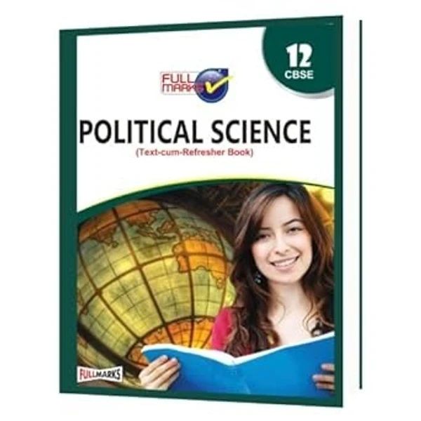 Full Marks  Full marks CBSE Support Book Political Science Class 12 CBSE Exam 2023 - 24