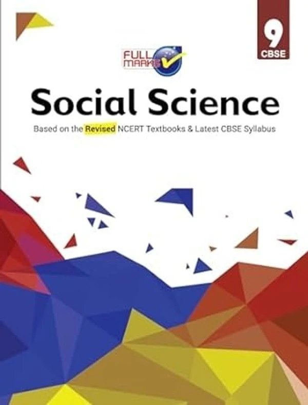 Full Marks  Full marks CBSE Support Book Social Science Class 9  CBSE Exam 2024 - 25