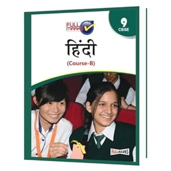 Full Marks  Full marks CBSE Support Book Hindi Course B Class 9  CBSE Exam 2023 - 24