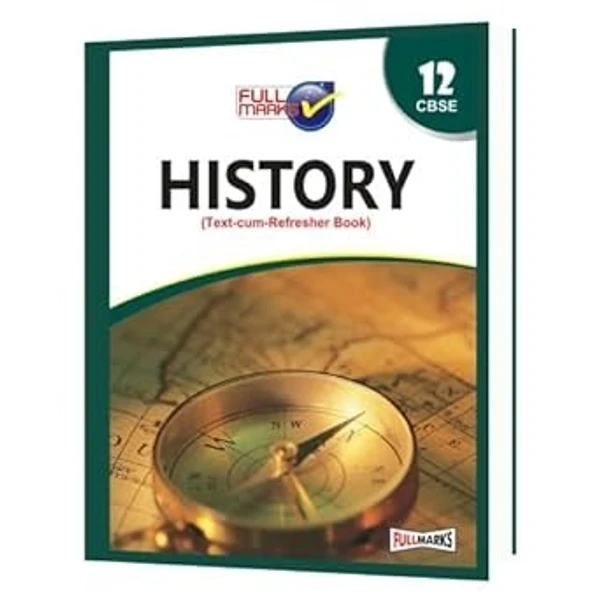 Full Marks  Full marks CBSE Support Book History Class 12  CBSE Exam 2023 - 24