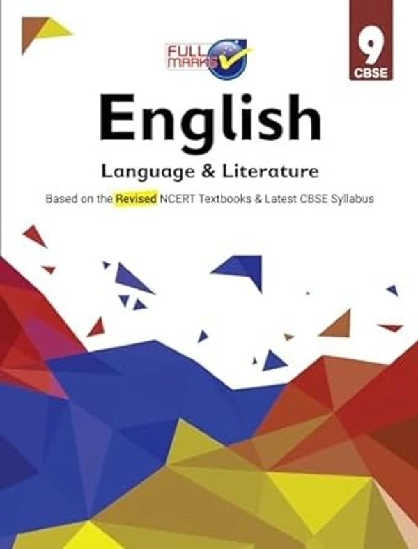 Full Marks  Full marks CBSE Support Book English Language And Literature Class 9  CBSE Exam 2023 - 24