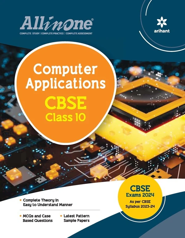 Arihant All in One Computer Application Class 10 CBSE Exam 2024 - 25