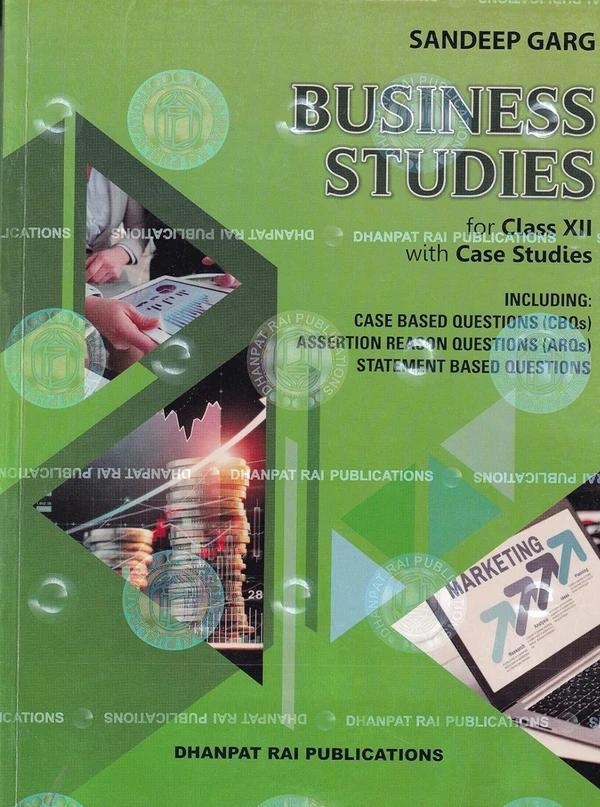 Dhanpat Rai Business Studies By Sandeep Garg  Class 12 CBSE Examination 2024 - 25