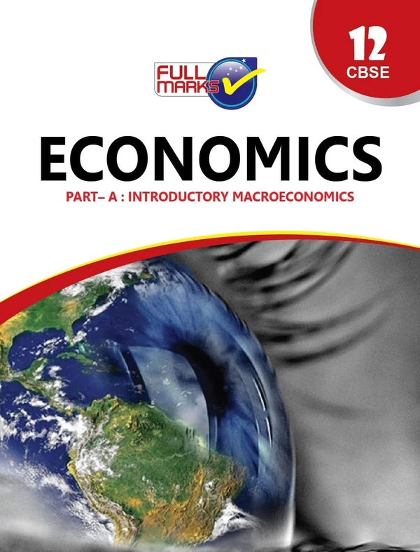 Full Marks  Full marks CBSE Support Book Economics  Introductory Macro Economic  Class 12  CBSE Exam 2024 - 25