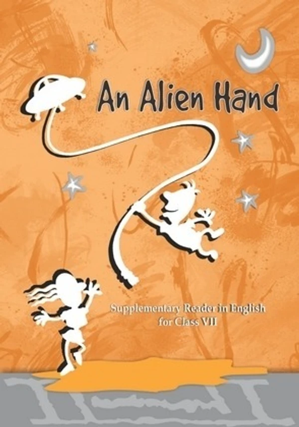 NCERT An Alien Hand Supplementary Reader in English for Class 7