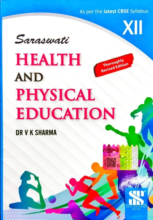 Saraswati House Saraswati Health and Physical Education By V K Sharma Class 12 CBSE Examination 2024 -25