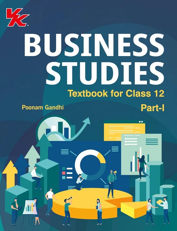 VK Global Business Studies Part 1 & 2 By Poonam Gandhi  CBSE Examination 2024 -25