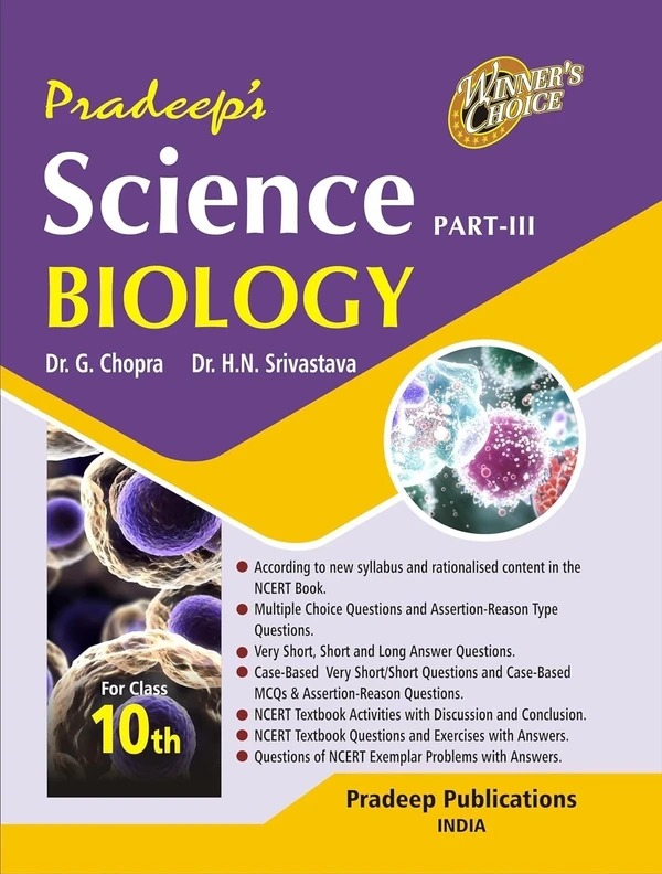 Pradeep Biology By Dr. G. Chopra & Dr. H.N. Srivastava Class 10 CBSE Examination 2024 - 25