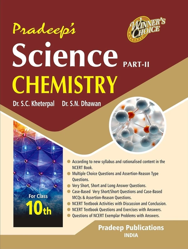 Pradeep Chemistry By Dr. S. C. Kheterpal  Dr. S. N. Dhawan Class 10 CBSE Examination 2024 - 25