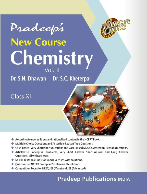 Pradeep New Course Chemistry Vol. 1 & 2 By S. C. Kheterpal S. N. Dhawan Class 11 CBSE Examination 2024 - 25