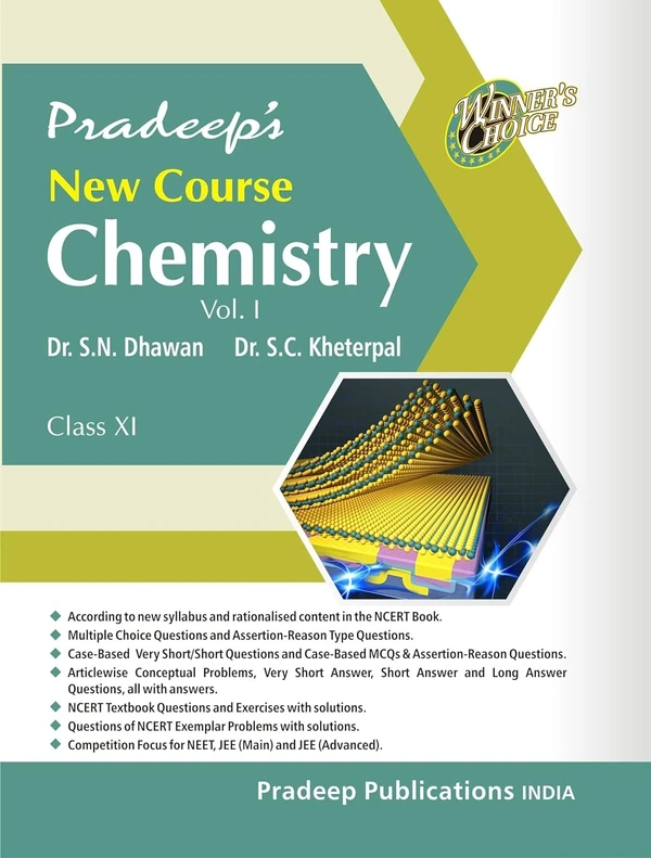 Pradeep New Course Chemistry Vol. 1 & 2 By S. C. Kheterpal S. N. Dhawan Class 11 CBSE Examination 2024 - 25