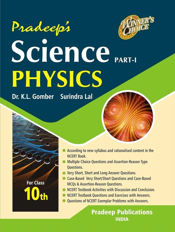 Pradeep Physics By Dr. K. L. Gomber  & Surindra Lal Class 10 CBSE Examination 2024 - 25