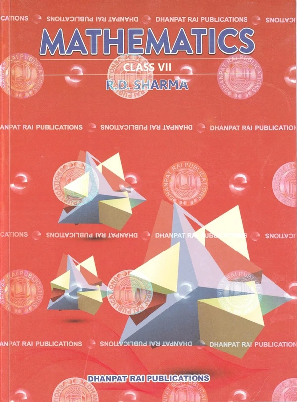 Dhanppat Rai Mathematics  By R D Sharma Class 7 Edition 2024