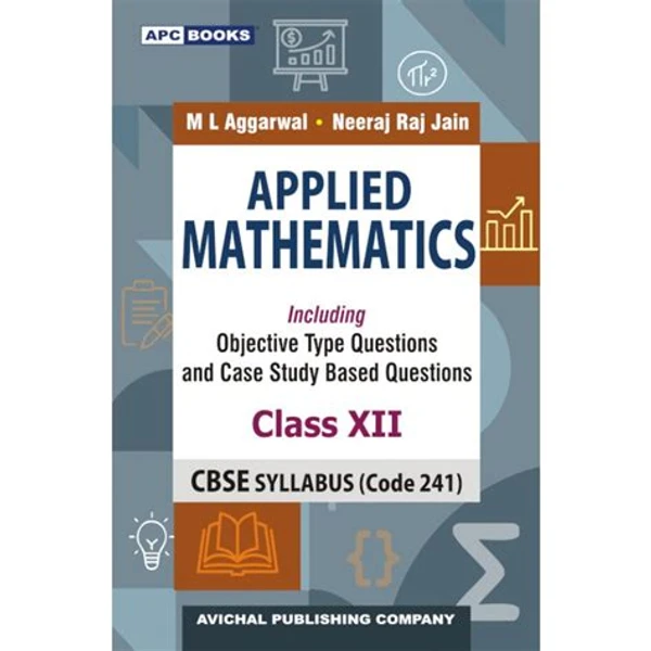 M L Aggarwal  Applied Mathematics for Class 12  Including Objective Type Questions - Examination 2023-24