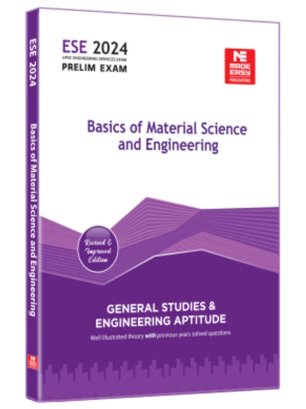 MADE EASY  ESE 2024  Basics of Material Science and Engineering