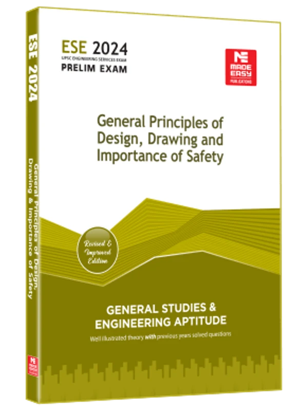 MADE EASY ESE 2024  General Principles of Design, Drawing and Importance of Safety