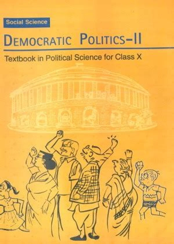 NCERT Democratic Politics II Political Science for Class 10