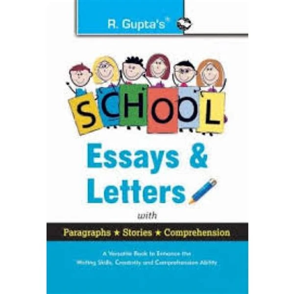 R. Gupta School Essays & Letters with Paragraphs, Stories, Comprehension