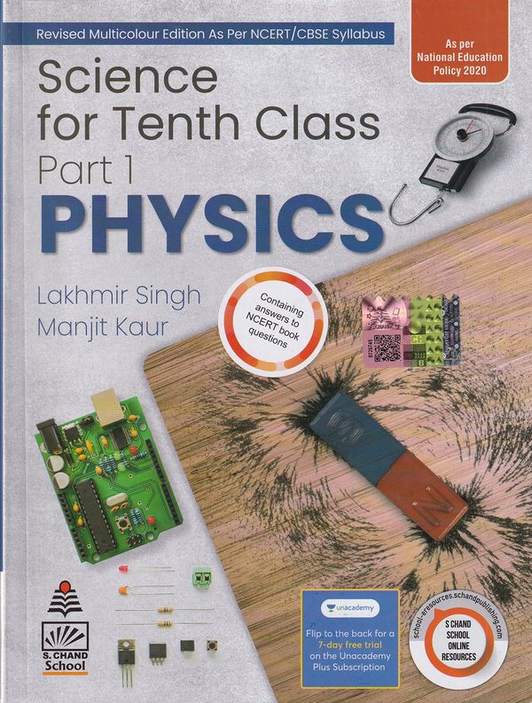 S Chand Science For Tenth Class Part 1 Physics  By - Lakhmir Singh & Manjit Kaur Examination 2023-2024