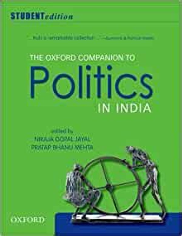Oxford THE OXFORD COMPANION TO POLITICS IN INDIA By - Niraja Gopal Jayal & Pratap Bhanu Mehta
