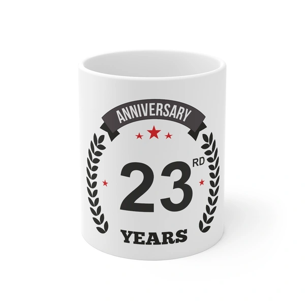 Ceramic 23rd Anniversary Printed Coffee Mug (Color: White, Capacity:330ml) - 0.3, White