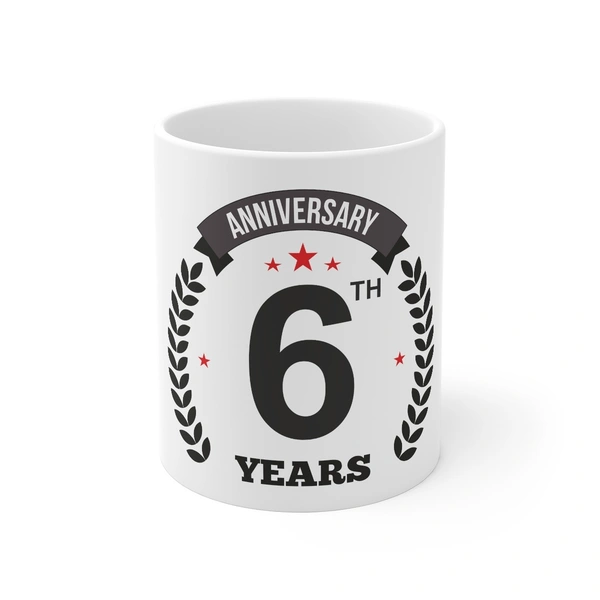 Ceramic 6th Anniversary Printed Coffee Mug (Color: White, Capacity:330ml) - 0.3, White