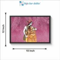 SAJA KAR DEKHO Radha Krishna High Quality Weather Resistant HD Wall Frame | 18 x 12 inch | - 18 X 12 inch