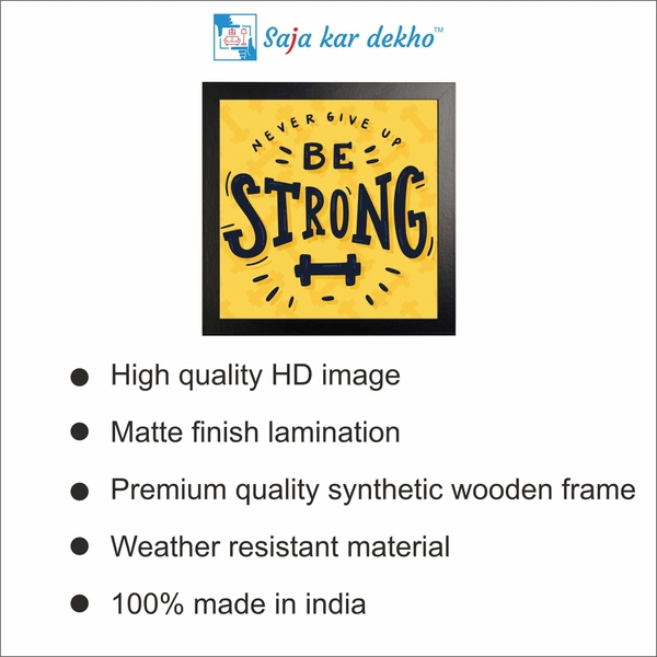 SAJA KAR DEKHO Never Give Up Be Strong Motivation Quotes High Quality Weather Resistant HD Wall Frame | 12 x 12 inch | - 12 X 12 inch