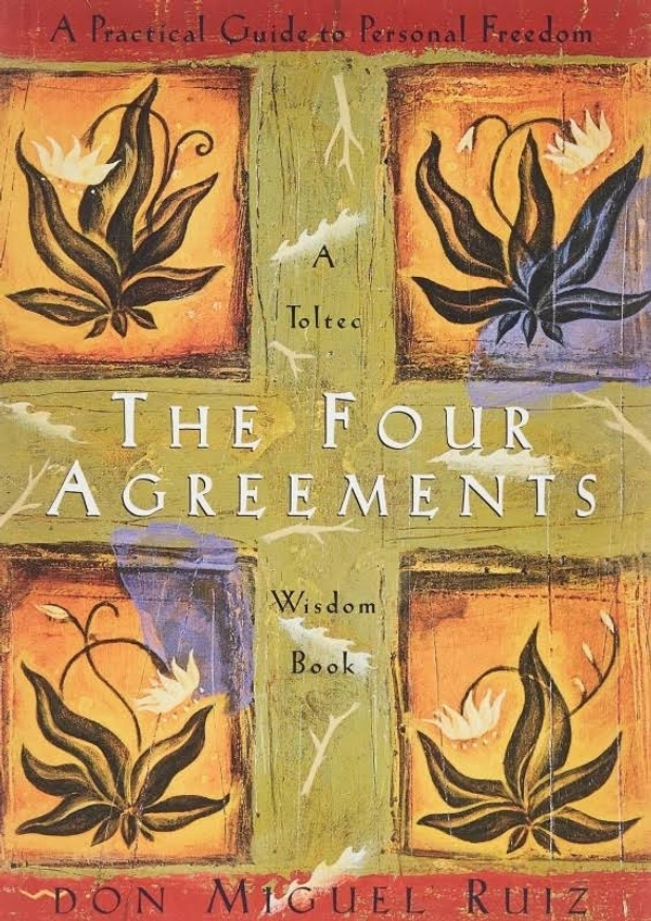 The Four Agreements: A Practical Guide to Personal Freedom  - New