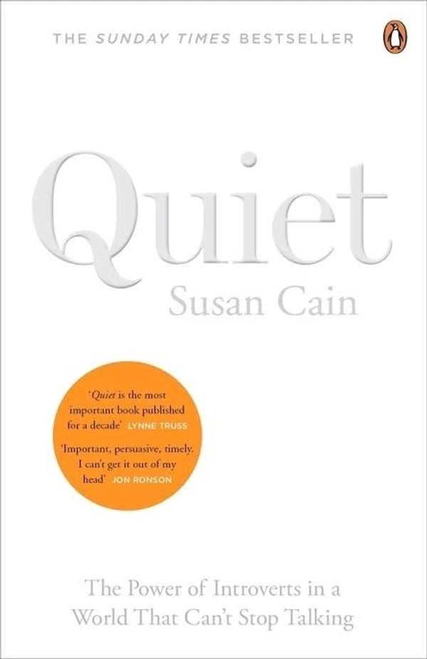 Quiet : The Power of Introverts in a World That Can't Stop Talking - Susan Cain, New