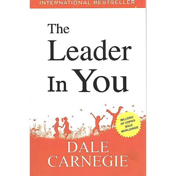 The Leader In You - Dale Carnegie, New