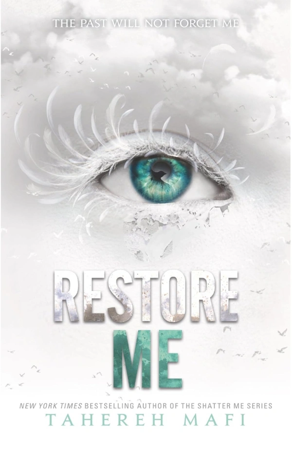 Restore Me - Tahereh Mafi, New
