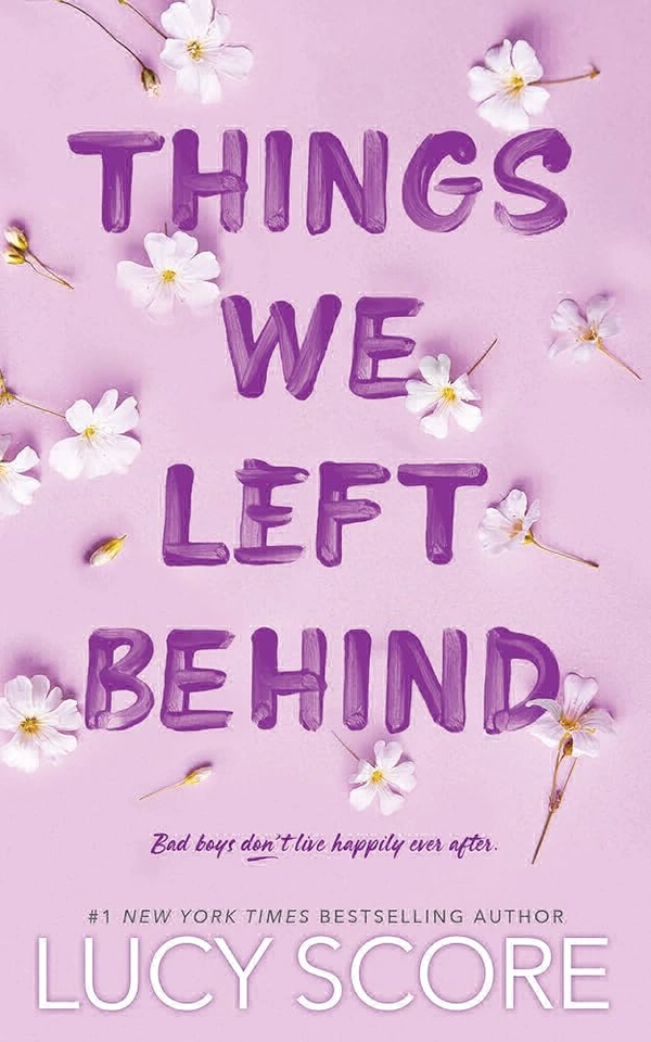Things We Left Behind - Lucy Score, New
