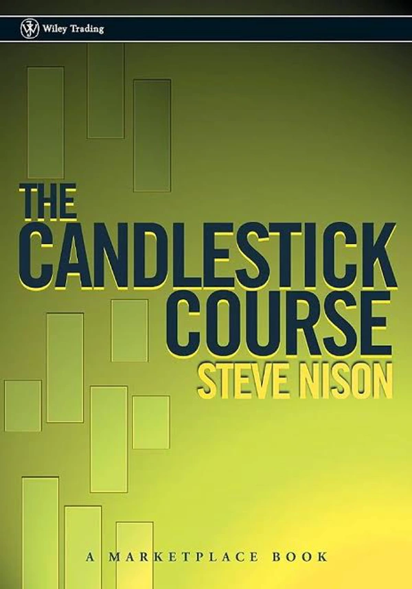 The Candlestick Course - Steve Nison, New