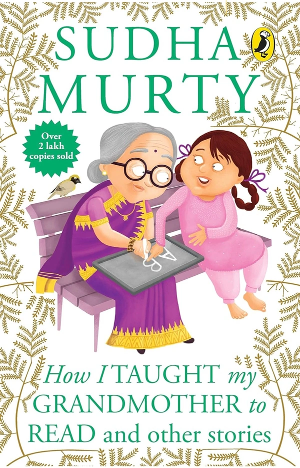 How I Taught My Grandmother to Read and Other Stories - Sudha Murty, New