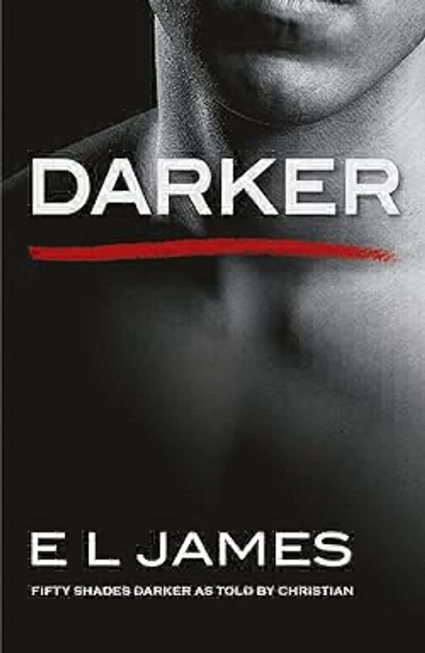Darker: Fifty Shades Darker as Told by Christian - E. L. James, Pre-Owned